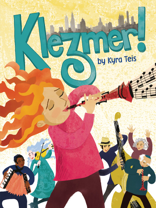 Title details for Klezmer! by Kyra Teis - Available